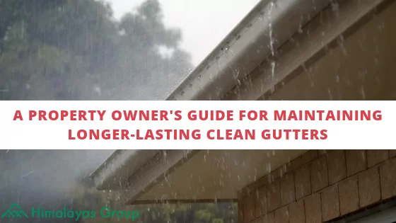 A-Property-Owners-Guide-for-Maintaining-Longer-Lasting-Clean-Gutters